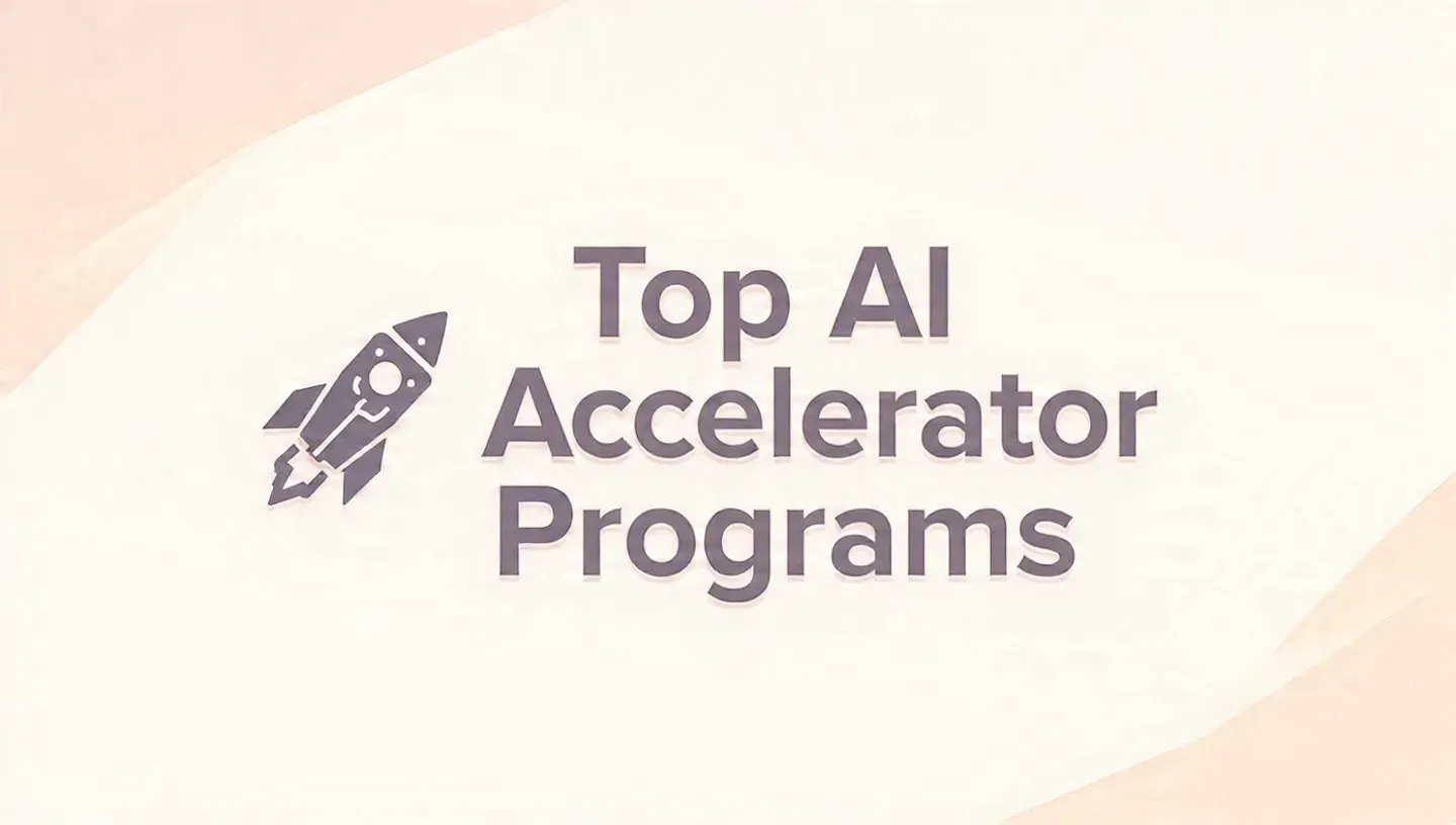 Featured image for Top 20 AI Accelerator Programs in 2026 | Best Picks