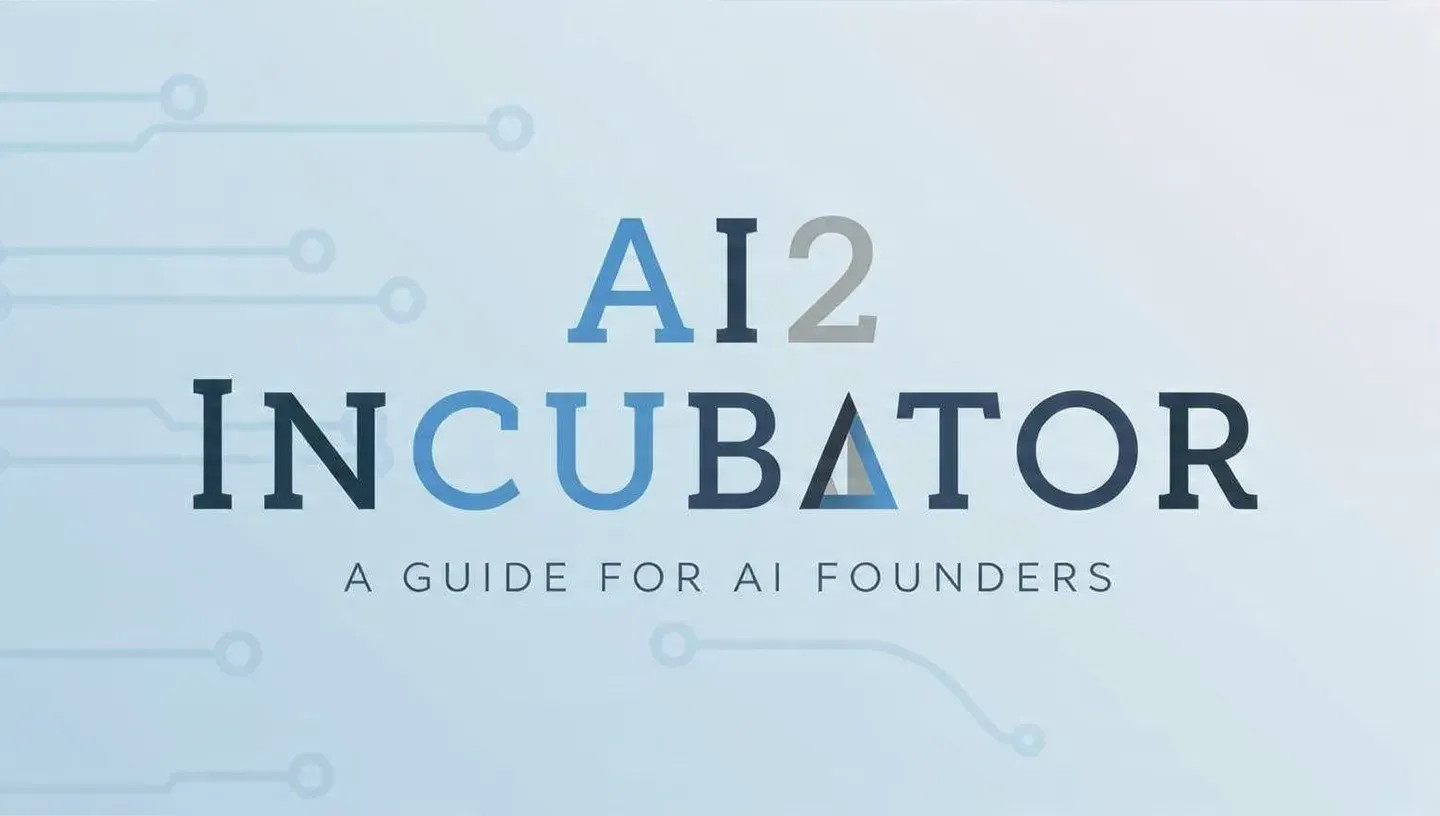 Featured image for AI2 Incubator: A Guide for AI Founders